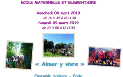 Vendredi 8 et samedi 9 Mars 2019 : Portes Ouvertes École maternelle et élémentaire